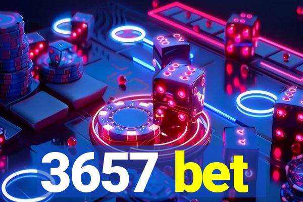 3657 bet